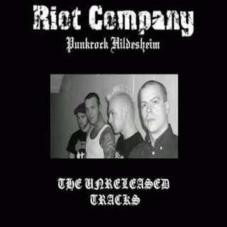 Riot Company : The Unreleased Tracks